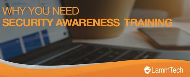 Why You Need Security Awareness Training