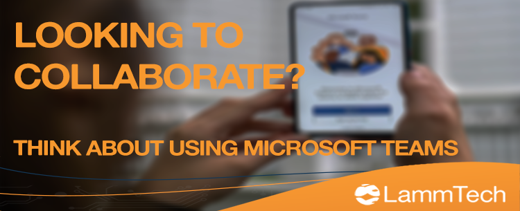 Why MS Teams is the Best Collaboration Tool for Hybrid Workplaces