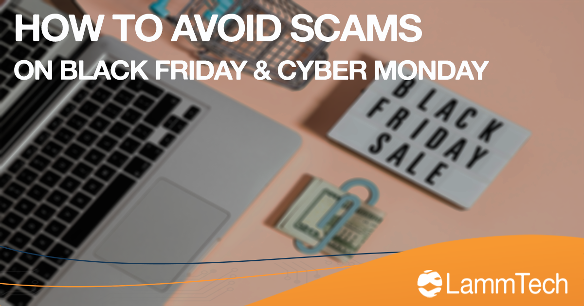 How to Avoid Scams on Black Friday & Cyber Monday in 2023
